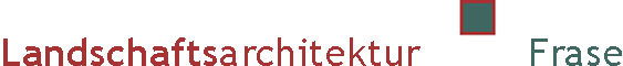 Landschaftsarchitektur Frase